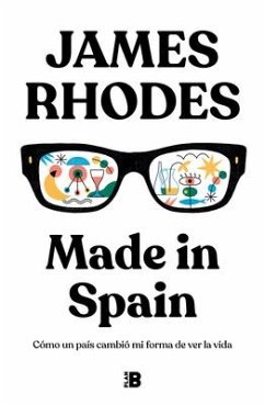 Made in Spain (Spanish Edition) - Rhodes, James