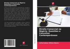 Direito Comercial na Nigéria: Questões e Conceitos Contemporâneos - Nwosu, Uchechukwu Wilson