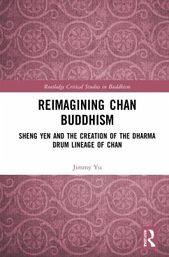 Reimagining Chan Buddhism - Yu, Jimmy