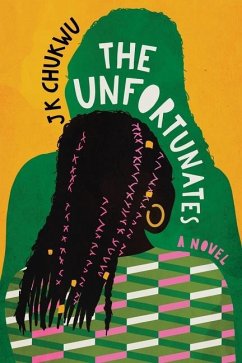 The Unfortunates - Chukwu, J K