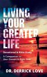 Living Your Greater Life Devotional &... - Bild 1