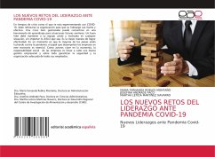 LOS NUEVOS RETOS DEL LIDERAZGO ANTE PANDEMIA COVID-19 - Robles Montaño, Maria Fernanda;Andrade Paco, Josefina;MARTINEZ NAVARRO, MARTHA LETICIA