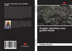 Graphic identities nine graffiti fields - Hameau, Philippe