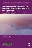 Contemporary Approaches to Behaviour and Mental Health in the Classroom