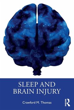 Sleep and Brain Injury - Thomas, Crawford M.