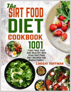 The Sirt Food Diet Cookbook - Hoffman, Lindsay