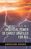 Universal Power of Christ Unveiled for All