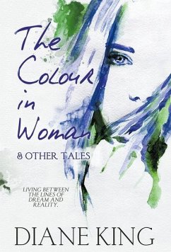 The Colour in Woman and Other Tales - King, Diane