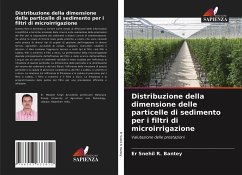 Distribuzione della dimensione delle particelle di sedimento per i filtri di microirrigazione - R. Bantey, Er Snehil
