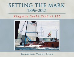 Setting the Mark 1896-2021 - Kingston Yacht Club