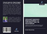 Lijnzaad Lignanen: Eigenschappen en Voordelen voor de Gezondheid