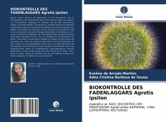 BIOKONTROLLE DES FADENLAGGARS Agrotis ipsilon - de Arruda Martins, Eveline;Cristina Barbosa de Sousa, Adna