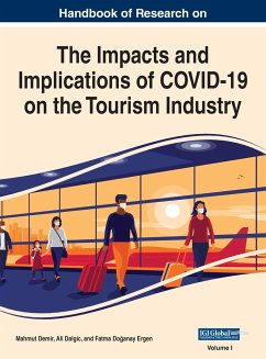 Handbook of Research on the Impacts and Implications of COVID-19 on the Tourism Industry, VOL 1