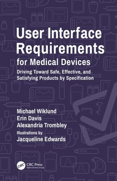 User Interface Requirements for Medical Devices - Wiklund, Michael; Davis, Erin; Trombley, Alexandria