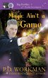 Magic Ain't a Game - Bild 1