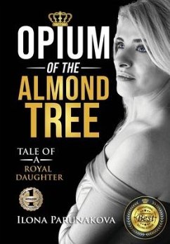 Opium of the Almond Tree - Parunakova, Ilona