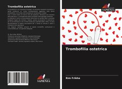 Trombofilia ostetrica - Frikha, Rim