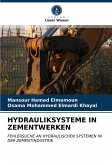 HYDRAULIKSYSTEME IN ZEMENTWERKEN