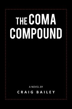 The Coma Compound - Bailey, Craig