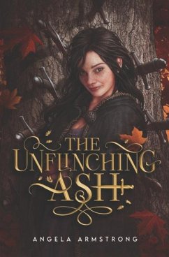 The Unflinching Ash - Armstrong, Angela