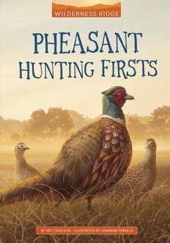 Pheasant Hunting Firsts - Coulson, Art