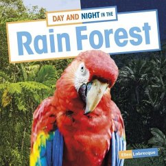 Day and Night in the Rain Forest - Labrecque, Ellen