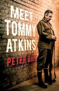 Meet Tommy Atkins - Gill, Peter