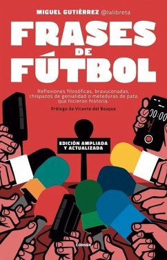 Frases de Futbol. Edicion Corner 10o Aniversario - Gutierrez, Miguel