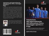 Valutazione dell'apprendimento dell'educazione fisica, massaggio sportivo e Friga