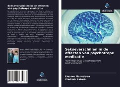 Sekseverschillen in de effecten van psychotrope medicatie - Manvelyan, Eleanor;Baturin, Vladimir