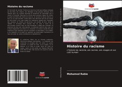 Histoire du racisme - Rabie, Mohamed