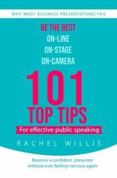 101 Top Tips for Effective Public Speaking (eBook, ePUB) - Willis, Rachel