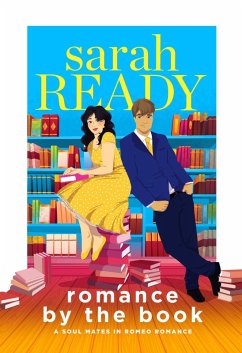 Romance by the Book (A Soul Mates in Romeo Romance, #3) (eBook, ePUB) - Ready, Sarah