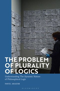 The Problem of Plurality of Logics (eBook, ePUB) - Arazim, Pavel