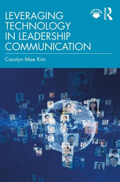 Leveraging Technology in Leadership Communication - Kim, Carolyn Mae
