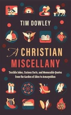 A Christian Miscellany - Dowley, Tim