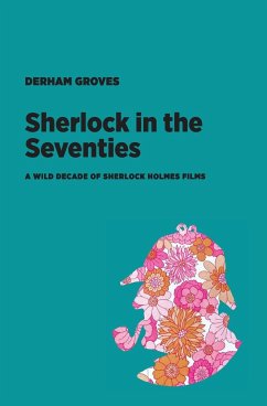 Sherlock in the Seventies - Groves, Derham