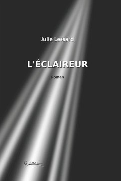 L'Éclaireur - Lessard, Julie