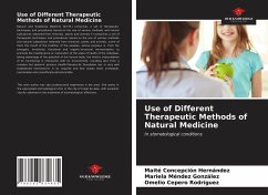 Use of Different Therapeutic Methods of Natural Medicine - Concepción Hernández, Maite;Méndez González, Mariela;Cepero Rodriguez, Omelio