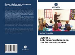 Zyklus 1 Lehrerwahrnehmungen zur Lernerautonomie - Tarradda, Azhar
