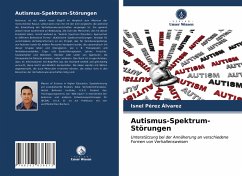 Autismus-Spektrum-Störungen - Pérez Alvarez, Isnel