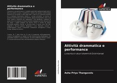 Attività drammatica e performance - Thangavelu, Asha Priya