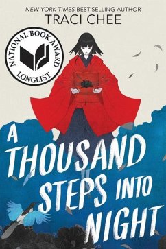 A Thousand Steps into Night - Chee, Traci