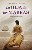 La Hija de Las Mareas/ The Daughter of the Tide
