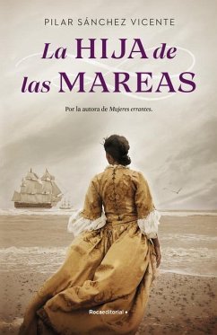 La Hija de Las Mareas/ The Daughter of the Tide - Sanchez Vicente, Pilar