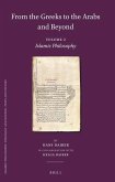 From the Greeks to the Arabs and Beyond: Volume 2: Islamic Philosophy