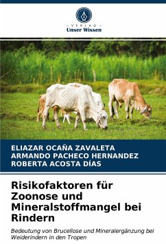 Risikofaktoren für Zoonose und Mineralstoffmangel bei Rindern - Ocaña Zavaleta, Eliazar;PACHECO HERNANDEZ, ARMANDO;ACOSTA DÍAS, ROBERTA