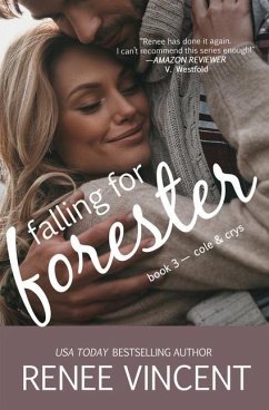 Falling For Forester (Mavericks of Meeteetse, Book 3: Cole & Crys) - Vincent, Renee