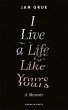I Live a Life Like Yours - Bild 1
