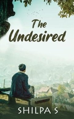 The undesired - Shilpa S